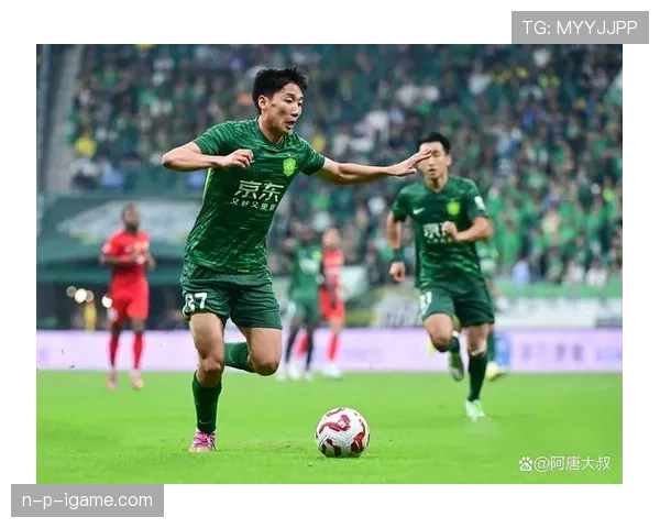 北京国安中场掌控节奏,球队表现稳健提升