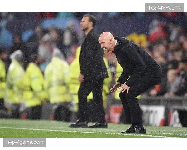 滕哈赫灵活战术显成效，球队整体表现跃升展现超强适应力